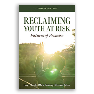 Reclaiming Youth At Risk 3rd Edition