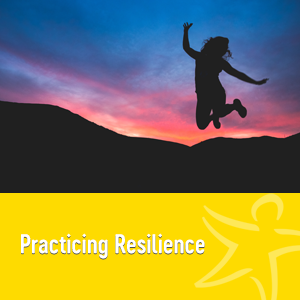 practicing resilience"